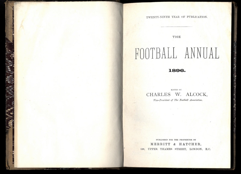 Football Annual 1896; Alcock, Charles W.; 1896; 11750 | eHive