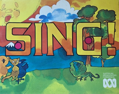 Singe Abc SING ABC Radio Songbook for Primary Schools ; Australian Broadcasting ...
