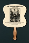 Advertising fan for the play: The Hall-Millers Murder Trial; 1999; LDFAN2003.230.Y