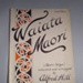 Sheet music - Waiata Maori (Maori songs); John McIndoe; 1917; 2022.7.2