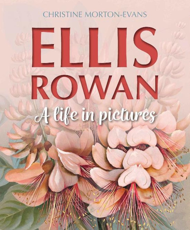Ellis Rowan A Life In Pictures Morton Evans Christine Ellis Rowan A Life In Pictures Morton Evans Christine