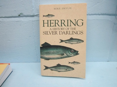 Book  Herring  a  History of the Silver Darlings; Tempus Publishing Ltd; 2004; LOWMS.2025.030