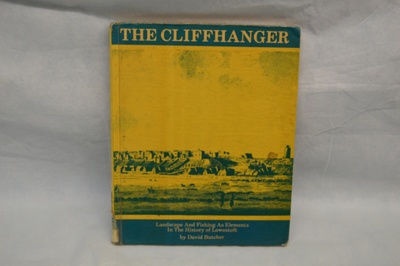 Book -  "The Cliffhanger" by D Butcher; Lowestoft Printing Co; 1983; LOWMS:2023.208