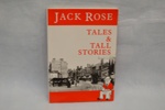 Book -  "Tales and Tall Stories" by J Rose; Blackwell Print & Design; 1992; LOWMS:2023.201