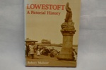 Book "Lowestoft A Pictorial History" by R Malster; Biddles Ltd.; 1991; LOWMS:2023.190