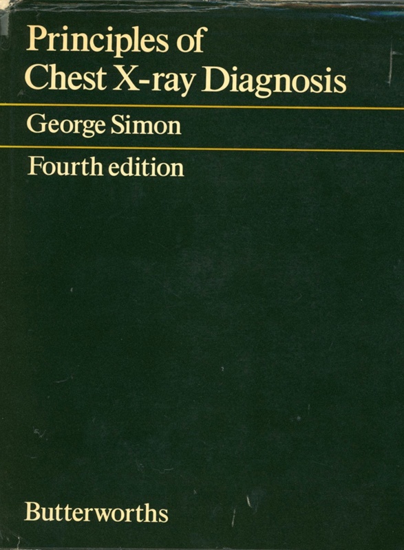 Principles of chest xray diagnosis / 4th Edition; Simon, G. 407363238... eHive