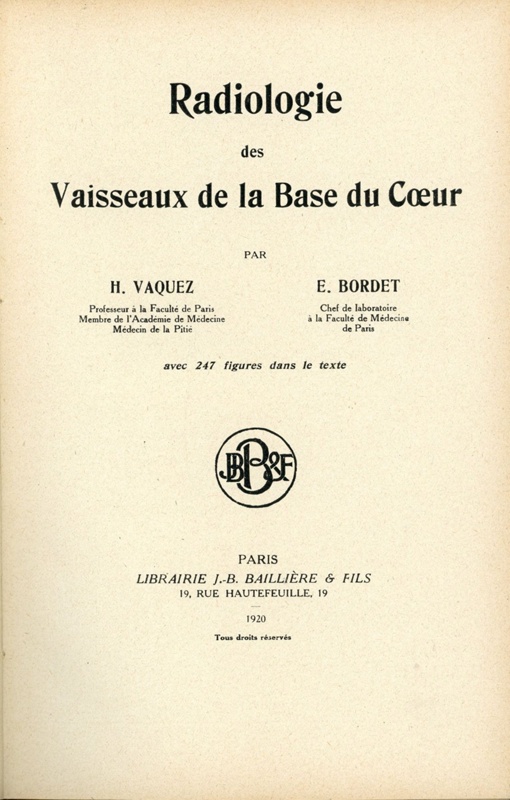 Radiologie Du Coeur Et Des Vaisseaux De La Base Par H Vaquez Et E Bordet On Ehive