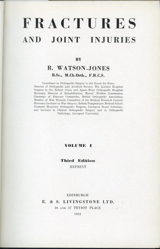 Fractures and joint injuries - Volume I / by R. Watson-Jones.; Watson ...