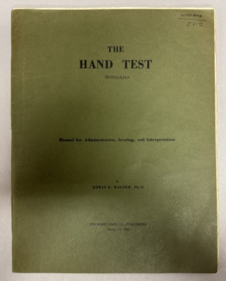Hand Test Projective Test Interpretation Document: The Hand Test Manual for Administration, Scoring and ...