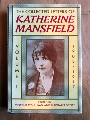 The Collected Letters of Katherine Mansfield, volumes 1-3; Kathleen ...