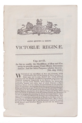 Act of Parliament: 9 July 1842: Victorae Reginae Cap. XCVIII; CRMCH 2013.04; CRMCH.2013.004