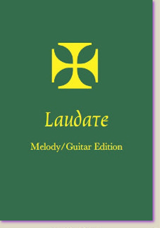 Laudate: A Hymn Book For The Liturgy Melody/Guitar Edition; Decani ...