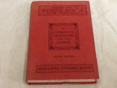 Text Book  'Aids to Materia Medica for Nurses'; Bailliere, Tindall & Cox; 1957; BC2014/392