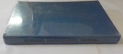 Medical Book 'Nursing Procedures Manual'; Newcastle Regional Nurse Training Centre; 1974; BC2015/182