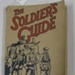 'The Soldiers Guide' book.; Pickering & Inglis Ltd; OWM2015/88