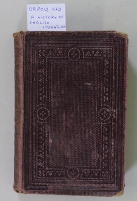 A History of English Literature in Series of Biographical Sketches; T. Nelson and Sons, Paternoster Row, London; 1862; CR2012.472