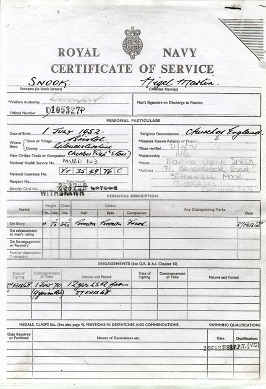 Copy of the Service Certificate of Nigel Martin Snook who joined HMS ...