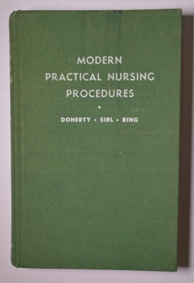 Modern Practical Nursing Procedure; The Snelling Printing; 1961; CH22/054