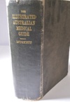 Illustrated Australian Medical Guide; William Brooks & Co Ltd; CH22/052