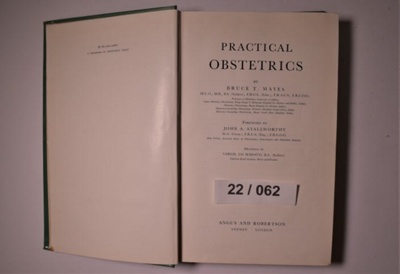 Practical Obstetrics; Bruce T Mayes; 1954; CH22/062