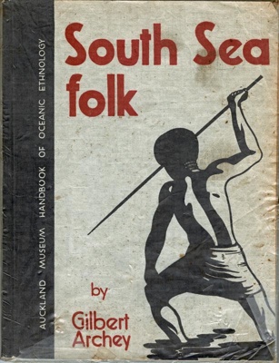 Book, "South Sea Folk"; Gilbert Archey; 2010/3/11 