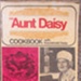 Book, The Aunt Daisy Cookbook with household hints; Barbara Basham; 1971; 2023.0006