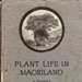Book, Plant life in Maoriland.; Marguerite Crookes, M.A.; 1926; 1997-69