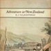 Book, Adventure in New Zealand. Vol. I; E.J. Wakefield; 2010/3/17 