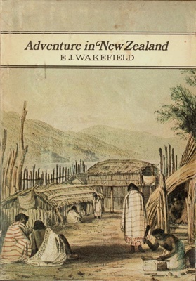 Book, Adventure in New Zealand. Vol II ; E.J. Wakefield; 2010/3/18 