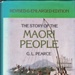 Book, The Story of the Maori People; G. L . Pearce; 0-00-216941-x; RAA2020'0035