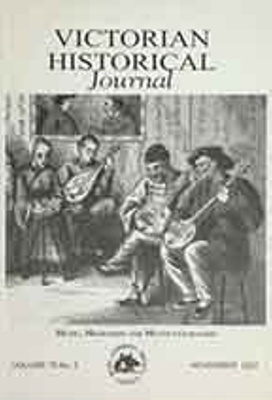 Victorian Historical Journal : 268 Volume 78 (2), 2007; Royal Historical Society of Victoria