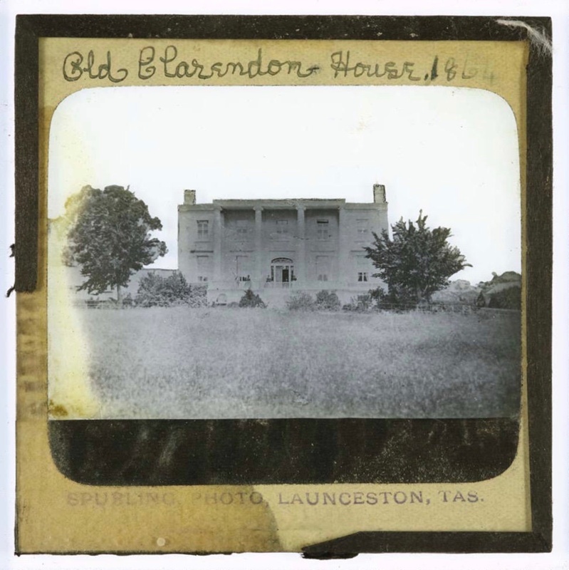 'Old Clarendon House 1864' (slide 13/28); Spurling, Launceston