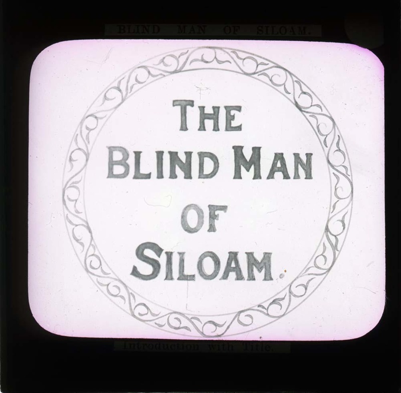 Blind Man Of Siloam Slide 124 Limelight Department Salvation Army