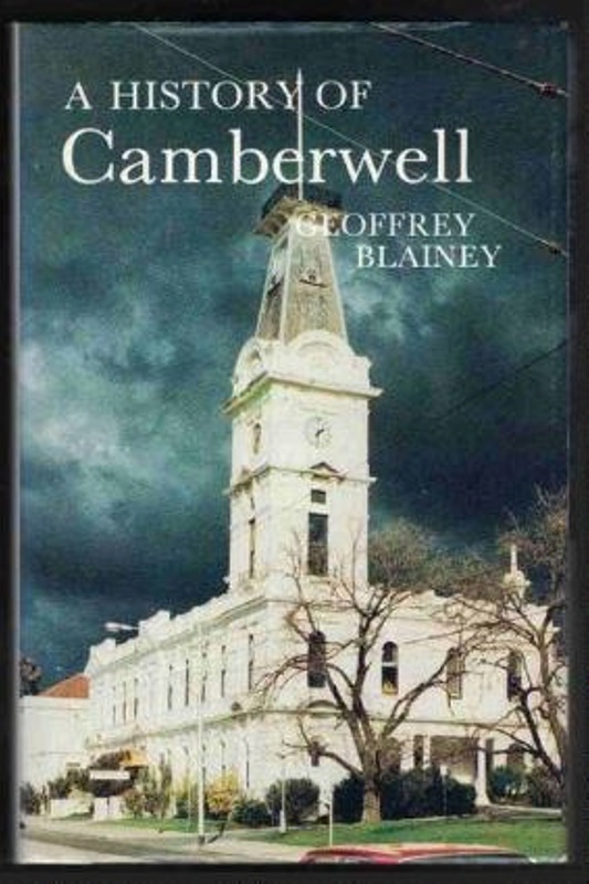 A History of Camberwell; Blainey, Geoffrey; 1980; 201483 eHive