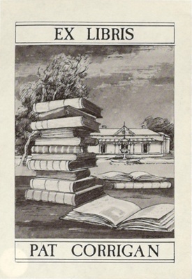 Bookplate for Pat Corrigan; Earle BACKEN; Our best efforts have been made to locate the copyright owner of this work. If you have any information please contact us via copyright@benalla.vic.gov.au