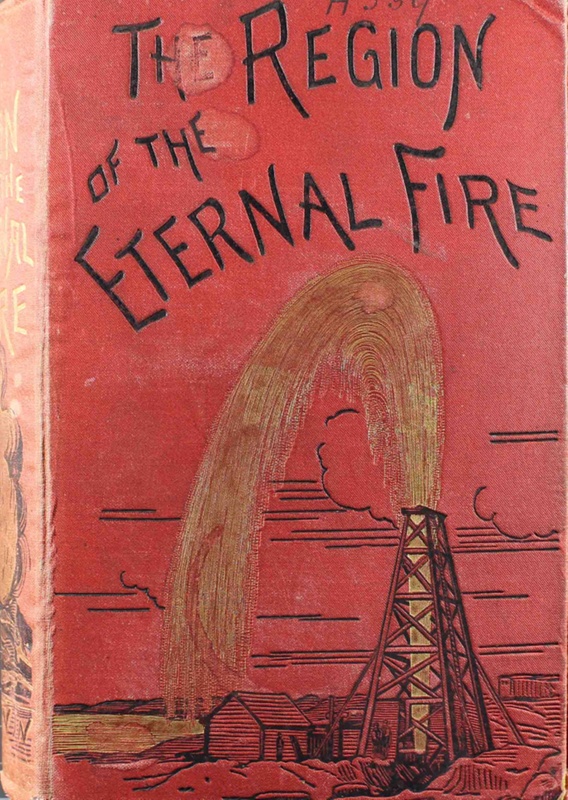 The Region of the Eternal Fire; MARVIN, Charles; C0518321075 | eHive