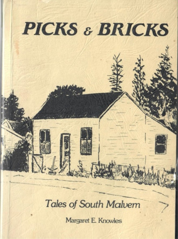 Book, Picks and Bricks Tales of South Malvern