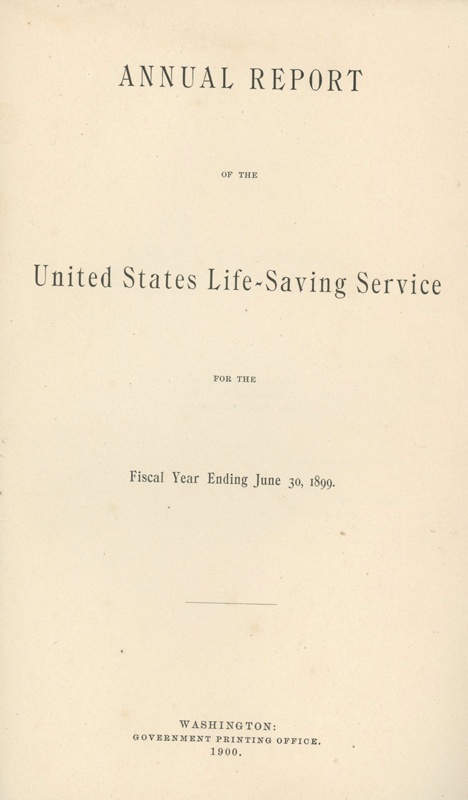 Annual Report of the U.S. LifeSaving Service; United States Life