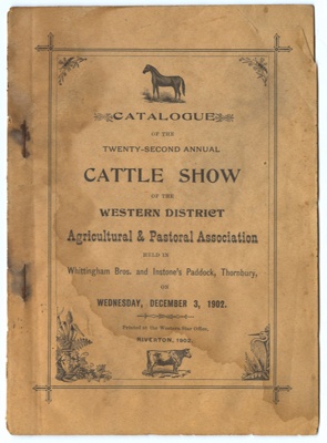 Catalogue, Western Districts Agricultural & Pastoral Association Cattle Show; Western Star Newspaper; 1902