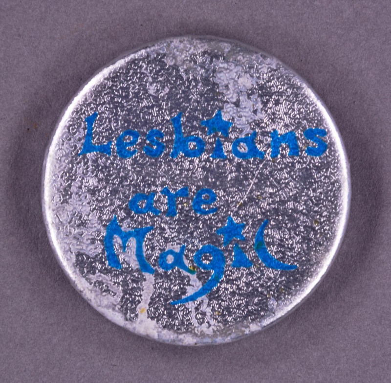 Badge: Lesbians are Magic; GWL-2015-111-4