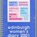 Front cover: Edinburgh Women's Diary 2001; bintprint; 2000; GWL-2016-67