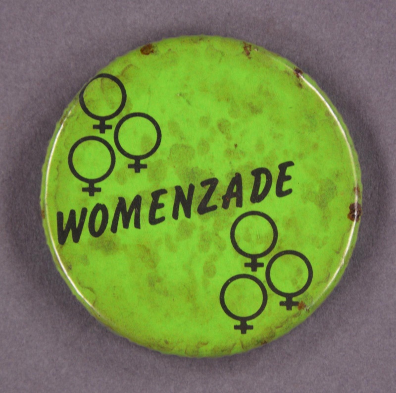 Badge: Womenzade; c.1980s; GWL-2015-111-23