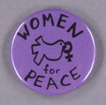 Badge: Women for Peace; c.1980s; GWL-2014-3-1