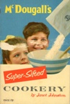 McDougall's Super-Sifted Cookery; Johnston, Janet; c.1950s; GWL-2018-96-2