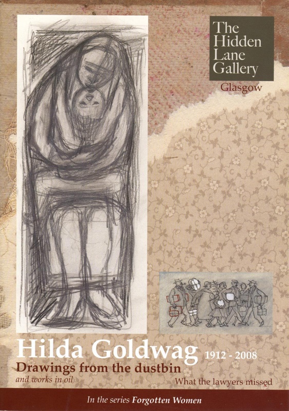 Catalogue cover: Hilda Goldwag - Drawings from the dustbin; The Hidden Lane Gallery; GWL-2021-51-3