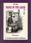 Front cover: Yours In The Cause; Dove, Iris; 1988; 90163756 4; GWL-2011-11-8