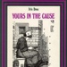 Front cover: Yours In The Cause; Dove, Iris; 1988; 90163756 4; GWL-2011-11-8