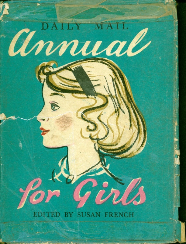 Daily Mail Annual for Girls; Morrison and Gibb Ltd; c.1957; GWL-2018-5