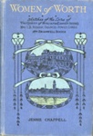 Front cover: Women of Worth; Chappell, Jennie; c.1900s; GWL-2025-89-4