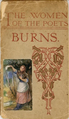 Front cover: The Women of the Poets - Burns; Burns, Robert; c.1910; GWL-2016-132
